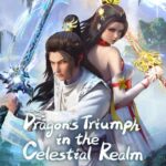 Dragon’s Triumph in the Celestial Realm Episode 14 Indonesia, English Sub